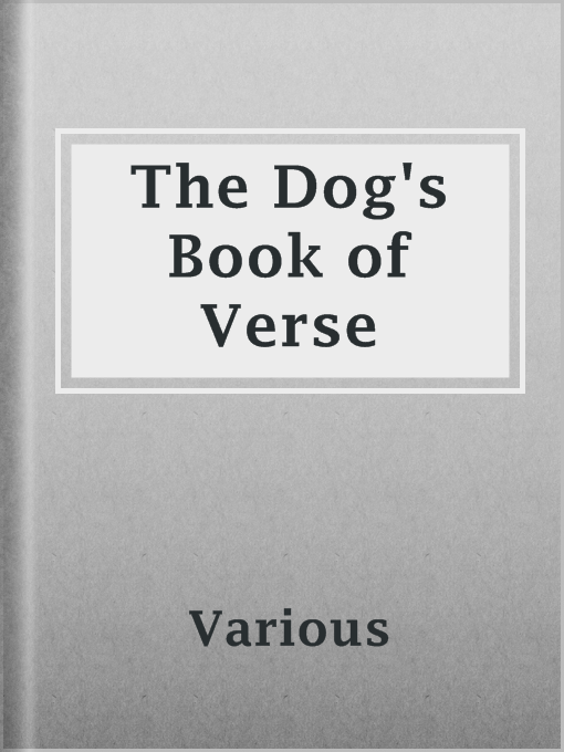 Title details for The Dog's Book of Verse by Various - Available